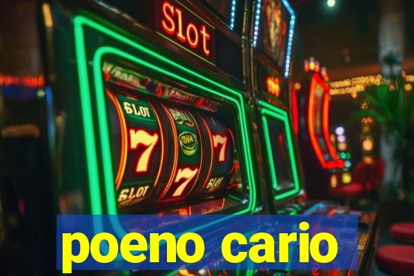 poeno cario